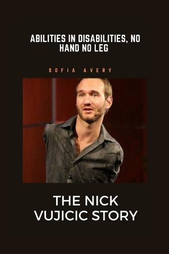 Abilities in Disabilities, No Hand No Leg