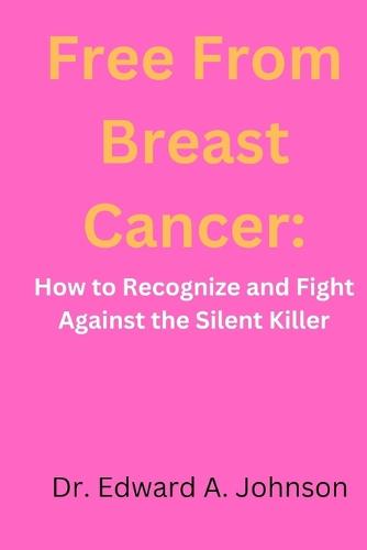 Free from breast cancer