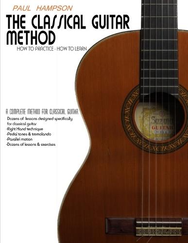 The Classical Guitar Method