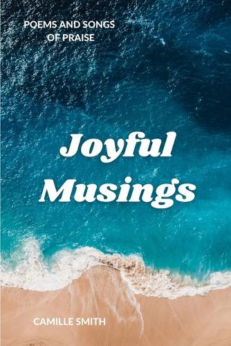 Joyful Musings