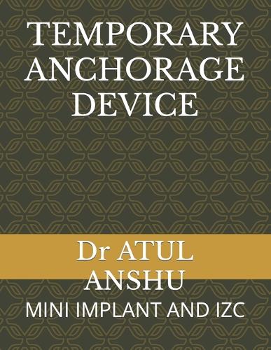 Temporary Anchorage Device