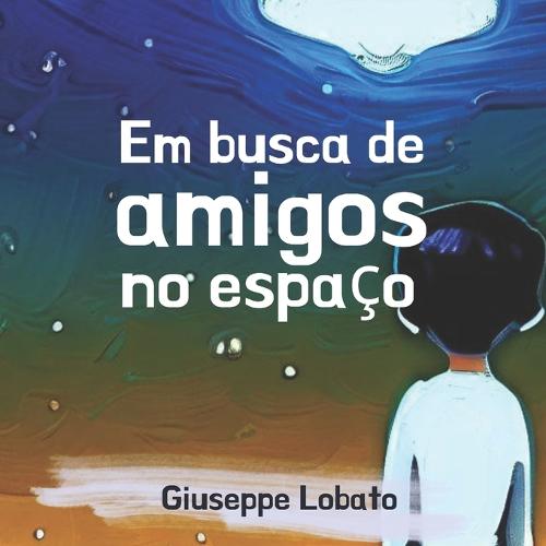 Em busca de amigos no espaço