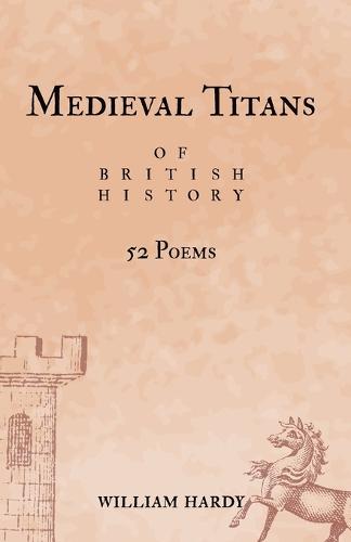 Medieval Titans of British History