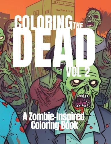 Coloring the Dead