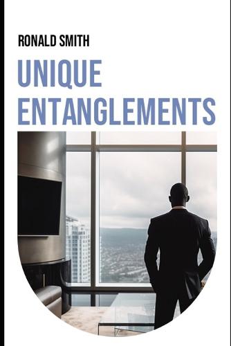Unique Entanglements