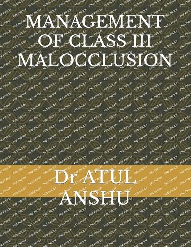 Management of Class III Malocclusion