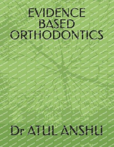 Evidence Based Orthodontics