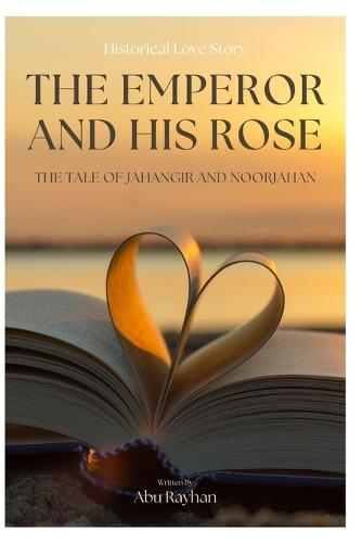 The Emperor and His Rose