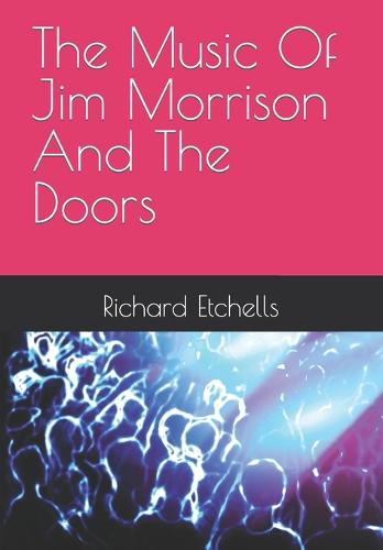 The Music Of Jim Morrison And The Doors