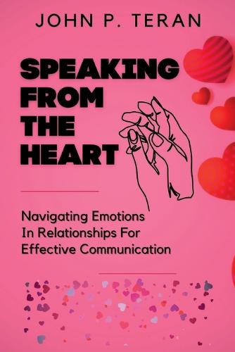Speaking From The Heart