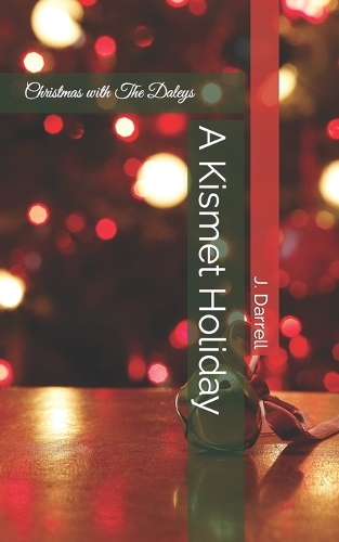 A Kismet Holiday