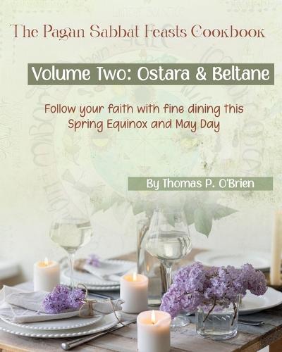 The Pagan Sabbat Feasts Cookbook