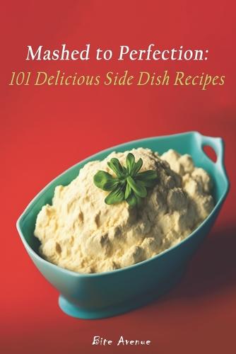 Mashed to Perfection