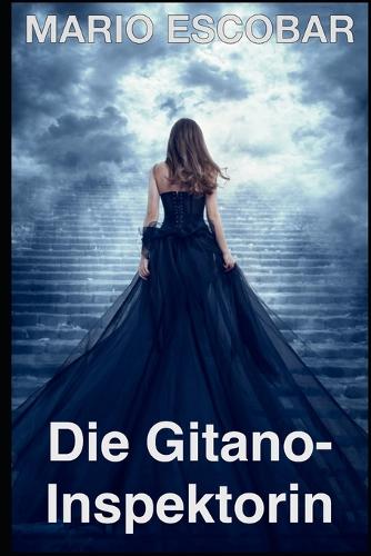 Die Gitano-Inspektorin