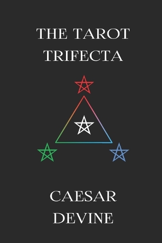 The Tarot Trifecta