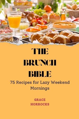 The Brunch Bible