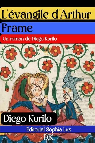 L'evangile d'Arthur Frame