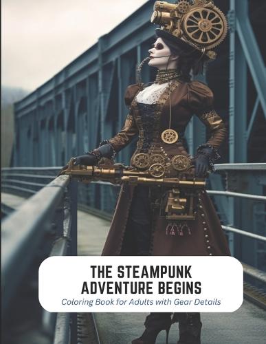 The Steampunk Adventure Begins