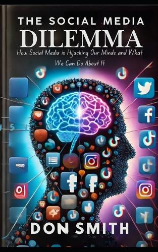 The Social Media Dilemma