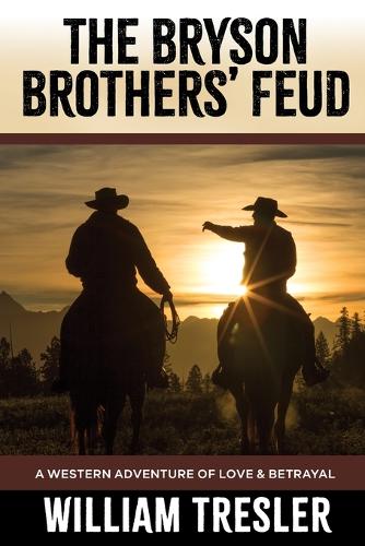 The Bryson Brothers' Feud