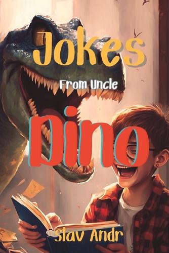Jokes from Uncle Dino