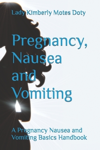 Pregnancy, Nausea and Vomiting