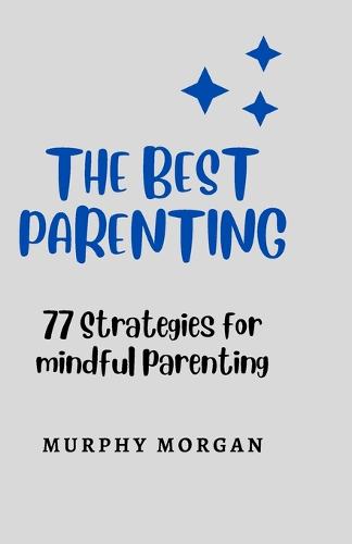 The Best Parenting