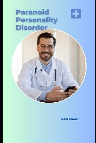 Paranoid Personality Disorder
