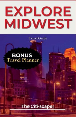 Explore Midwest