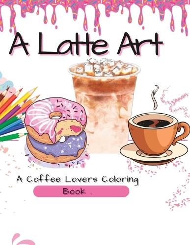 A Latte Art