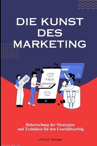 Die Kunst des Marketing