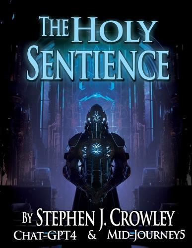 The Holy Sentience