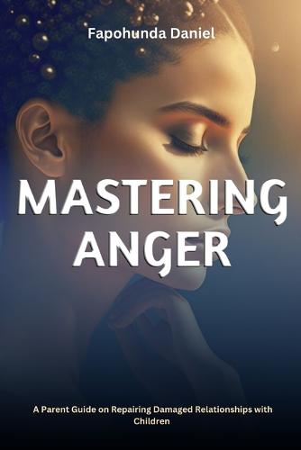 Mastering Anger