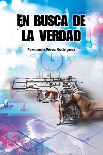 En busca de la verdad