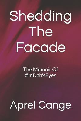 Shedding The Facade
