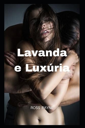 Lavanda e Luxuria