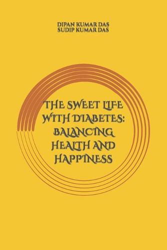 The Sweet Life with Diabetes