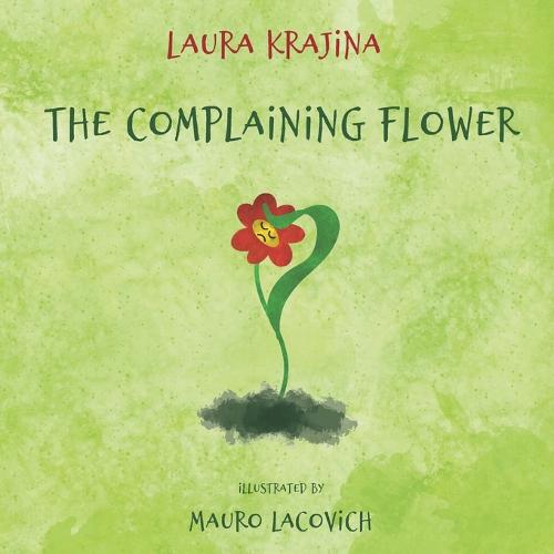 The Complaining Flower