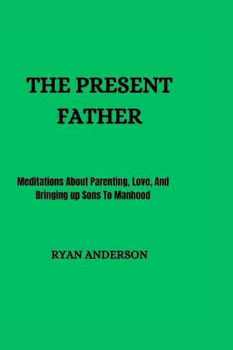 The Present Father