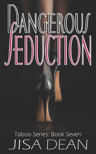Dangerous Seduction