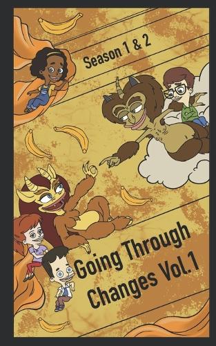 Going Through Changes Vol.1