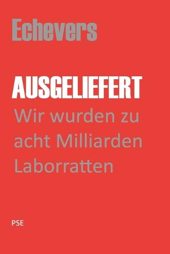 Ausgeliefert