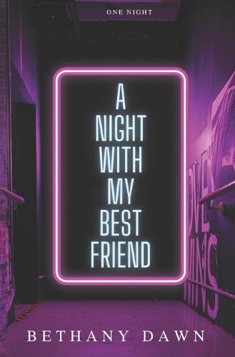 A Night With My Best Friend