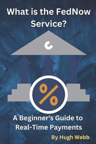 What is the FedNow Service?