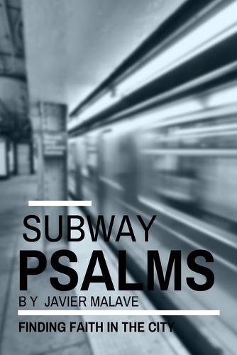 Subway Psalms