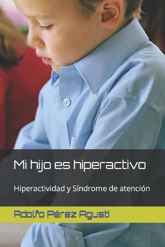 Mi hijo es hiperactivo