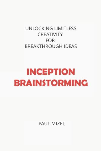 Inception Brainstorming