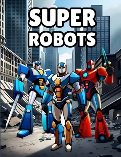 Super Robots