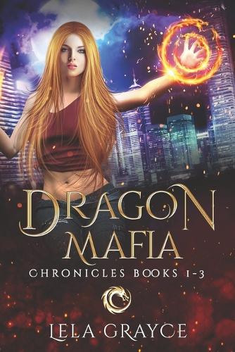 The Dragon Mafia Chronicles
