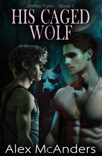 His Caged Wolf